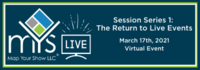 MYS LIVE Session Series 1: The Return to Live Events logo